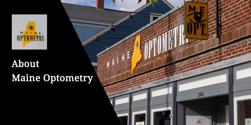 About Us Maine Optometry